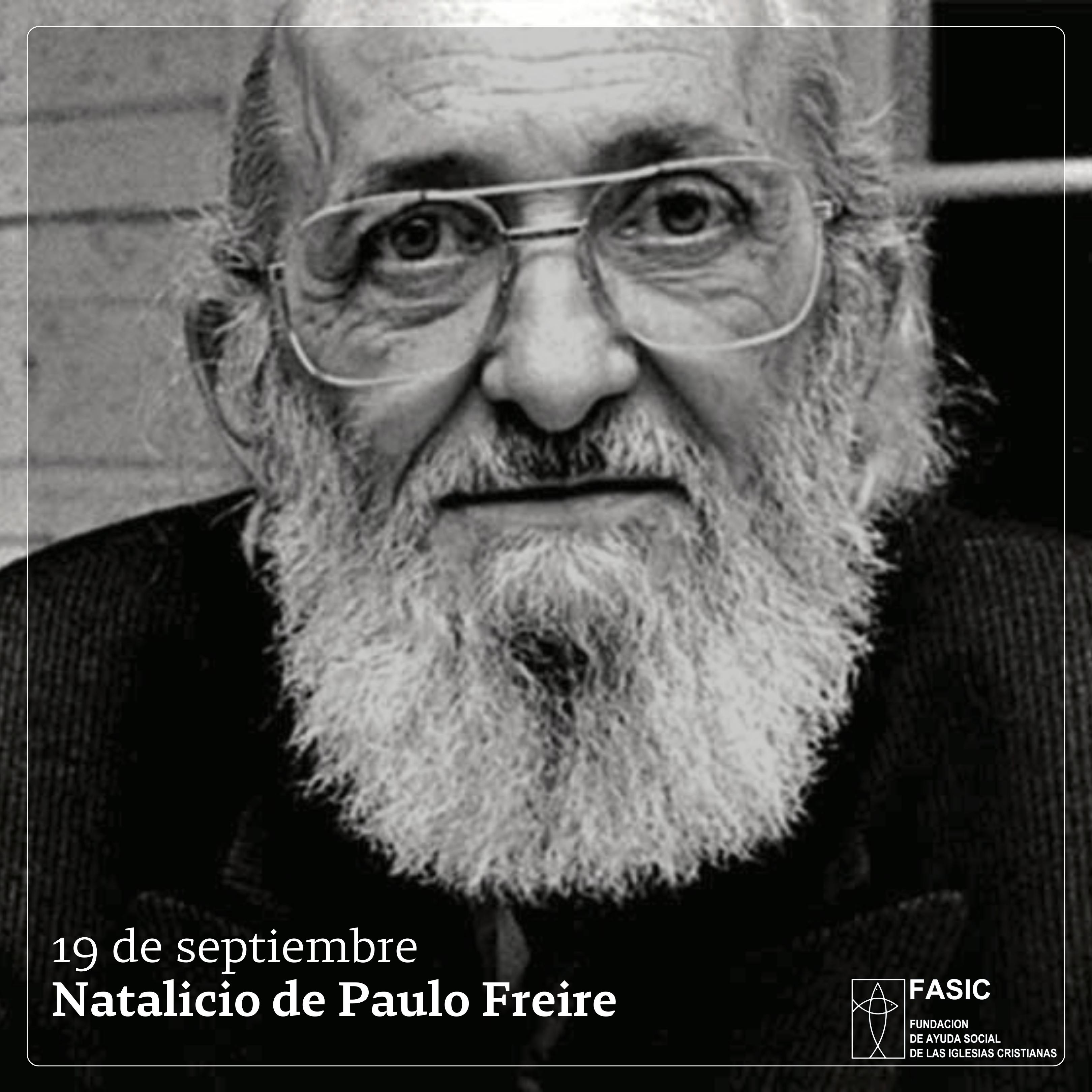 19 de septiembre: Natalicio de Paulo Freire - FASIC